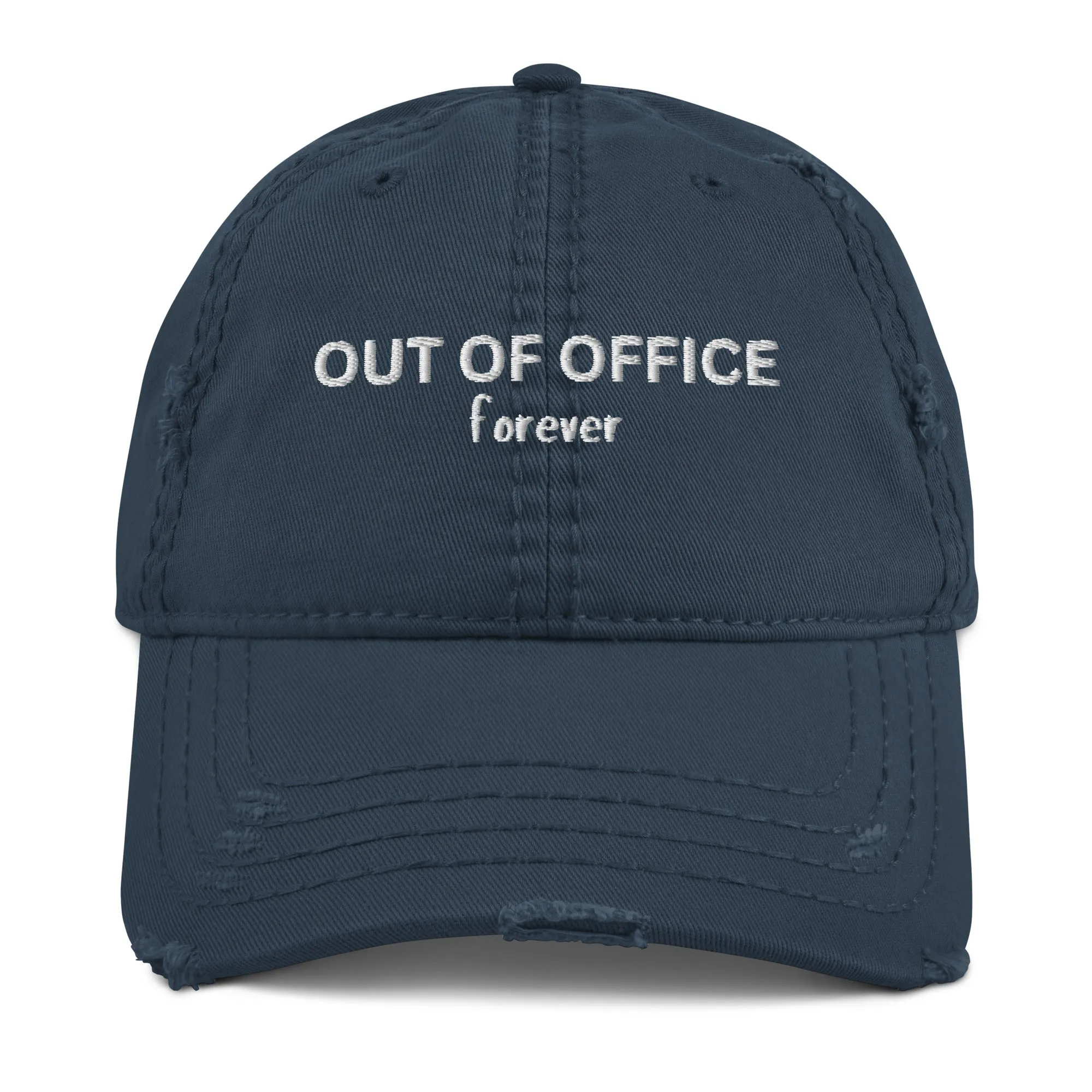 Stylish Distressed Embroidered Retirement Hat that States, OUT OF OFFICE forever